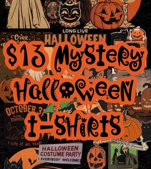 $13  Halloween Mystery Tees