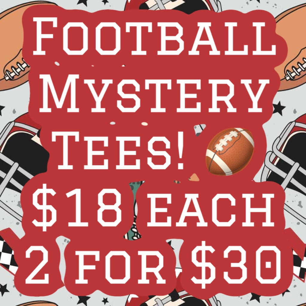 Football Mystery Tees! Leave Teams in Notes 🏈